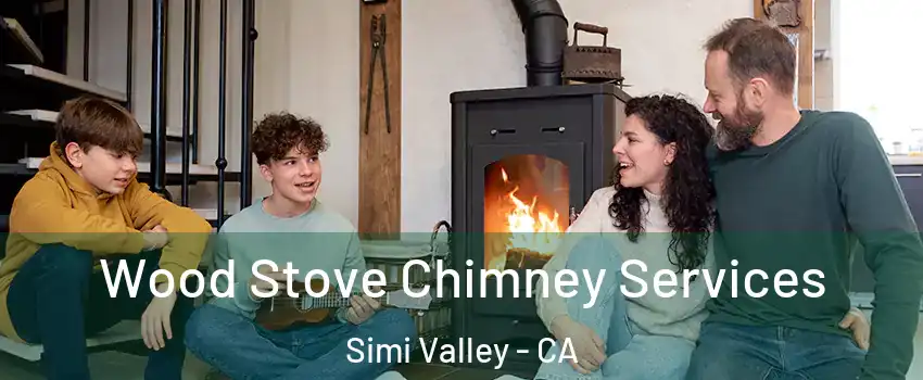 Wood Stove Chimney Services Simi Valley - CA
